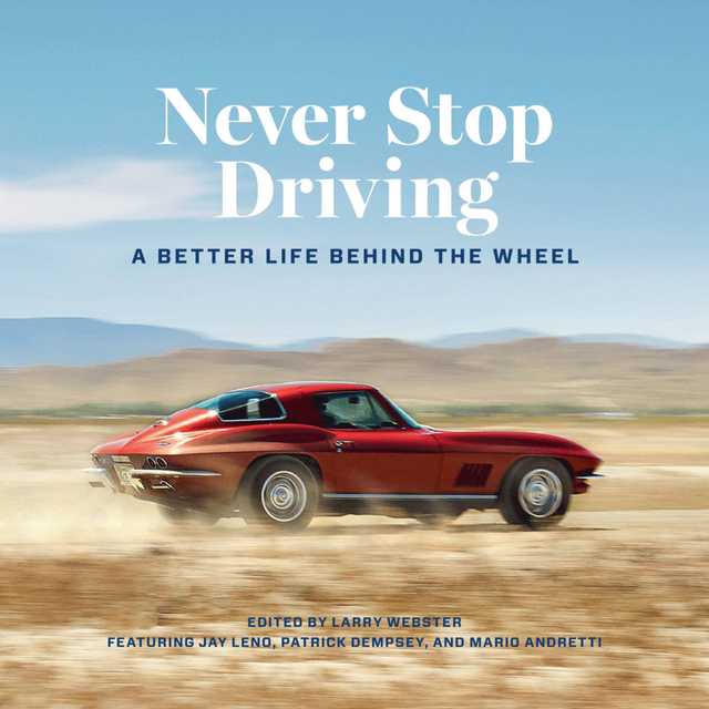 Never Stop Driving