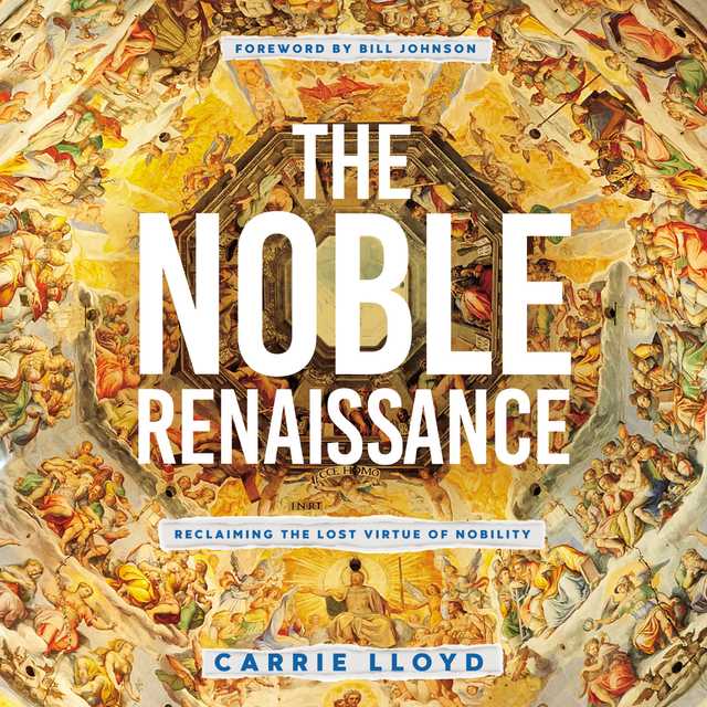 The Noble Renaissance