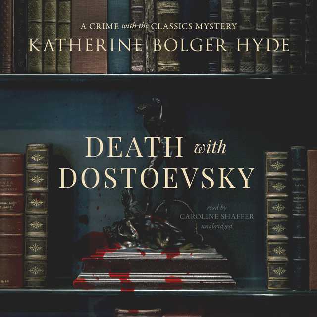 Death with Dostoevsky
