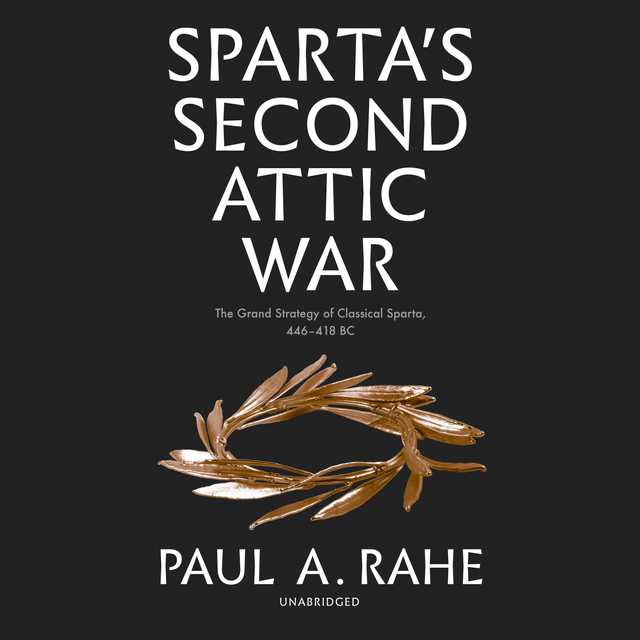 Sparta’s Second Attic War