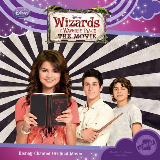 Wizards Of Waverly Place Mom Porn - Wizards Of Waverly Place: The Movie Audiobook By Alice Alfonsi | Speechify