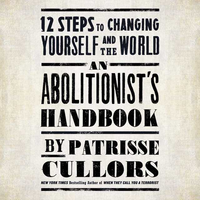 An Abolitionist’s Handbook