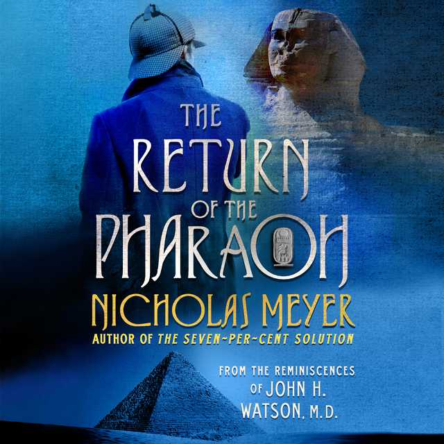 The Return of the Pharaoh
