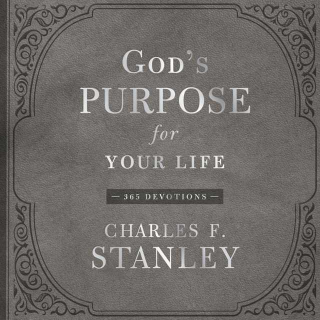 God’s Purpose for Your Life