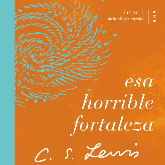 Esa horrible fortaleza