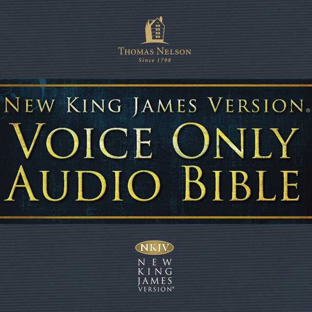 Voice Only Audio Bible – New King James Version, NKJV (Narrated by Bob Souer): Complete Bible