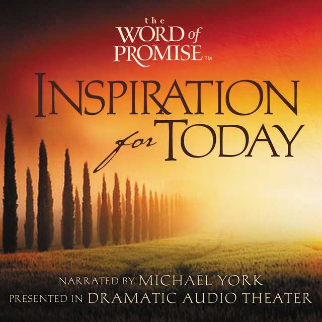 The Word of Promise Audio Bible – New King James Version, NKJV: Inspiration for Today