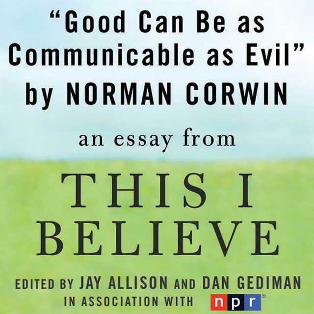 Good Can Be as Communicable as Evil