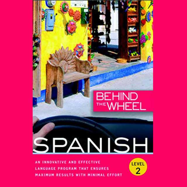 Behind the Wheel – Spanish 2