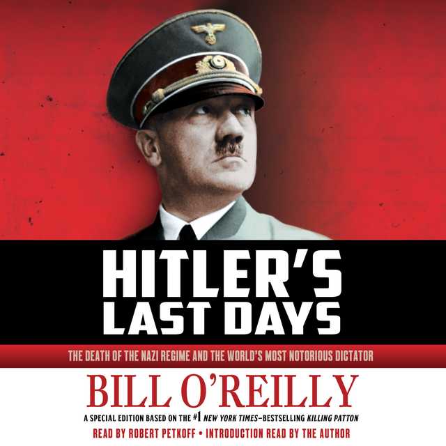 Hitler’s Last Days