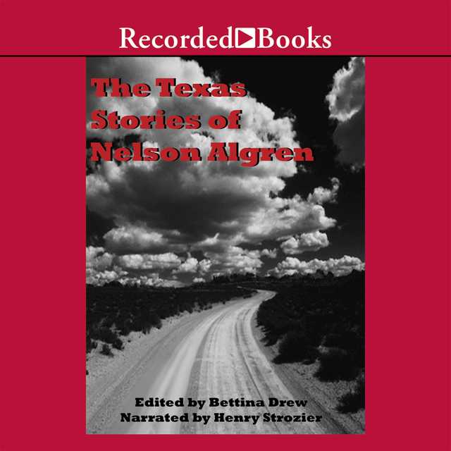 The Texas Stories of Nelson Algren