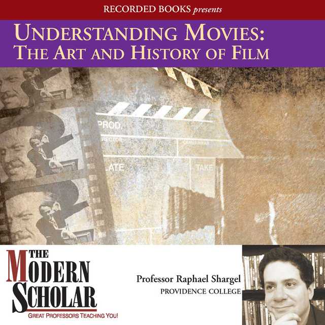 Understanding Movies: The Art and History of Films
