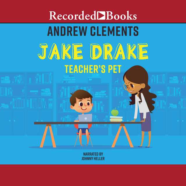 Jake Drake, Teacher’s Pet
