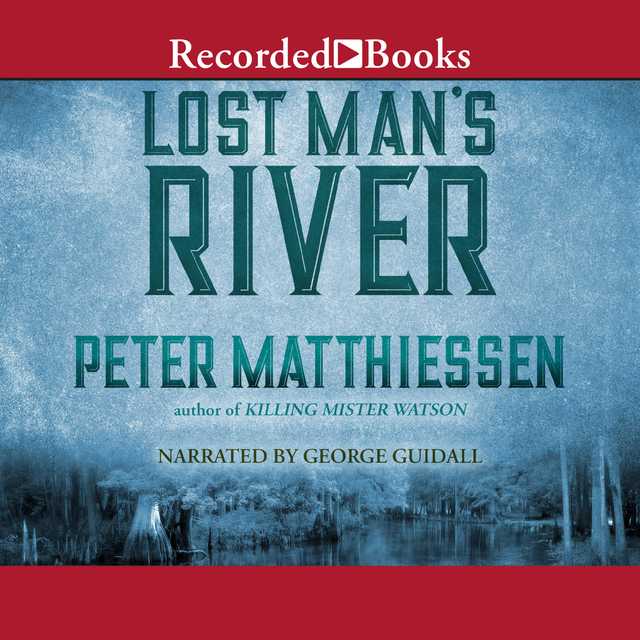 Lost Man’s River