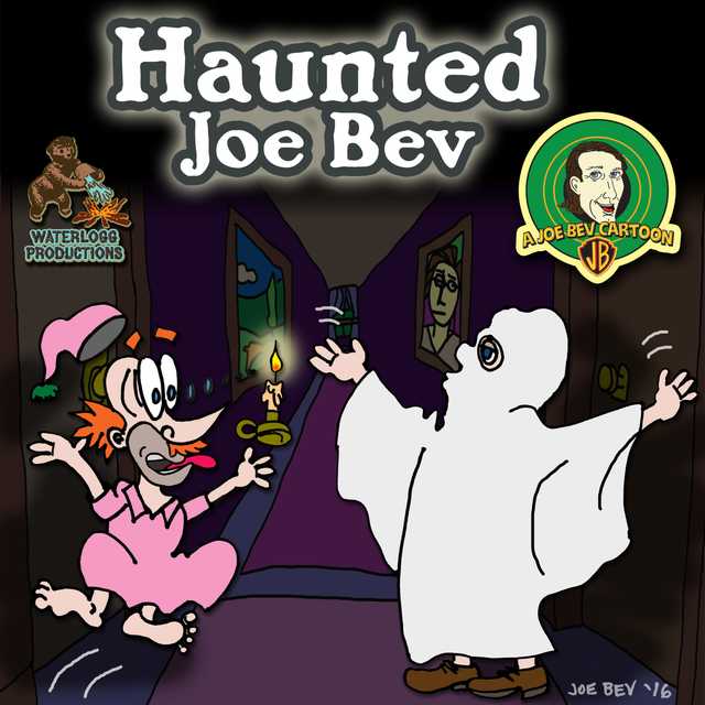 Haunted Joe Bev