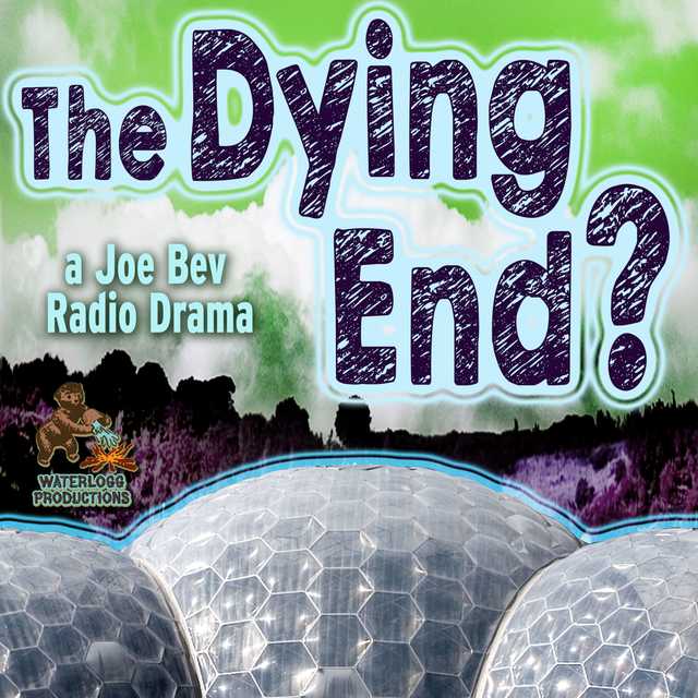 The Dying End?