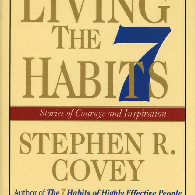 Living the 7 Habits