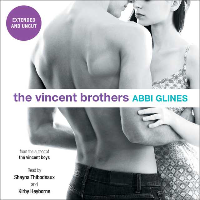 The Vincent Brothers — Extended and Uncut