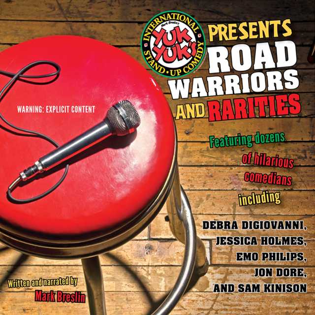 Yuk Yuk’s Presents Road Warriors And Rarities