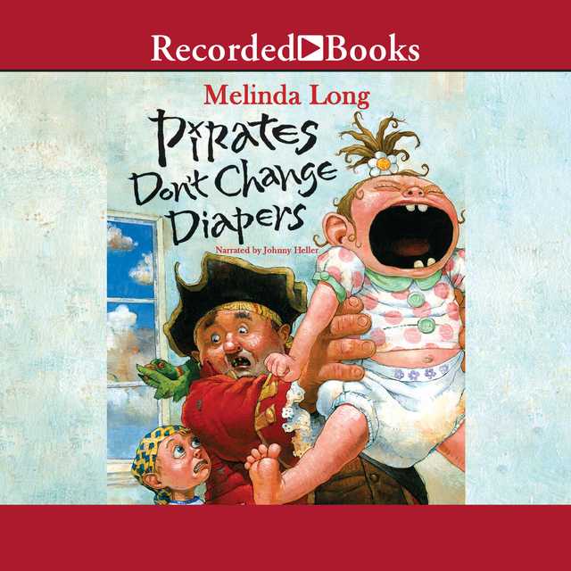 Pirates Don’t Change Diapers