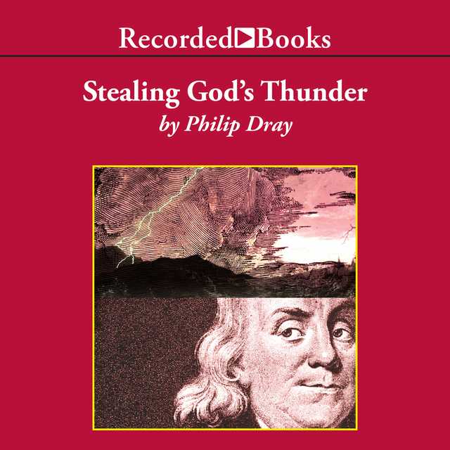 Stealing God’s Thunder