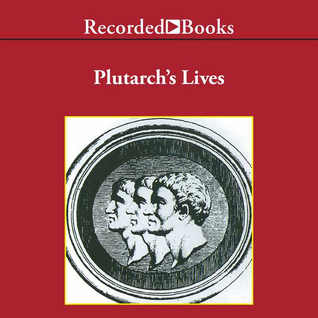 Plutarch’s Lives–Excerpts