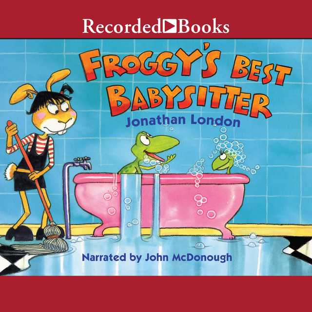Froggy’s Best Babysitter