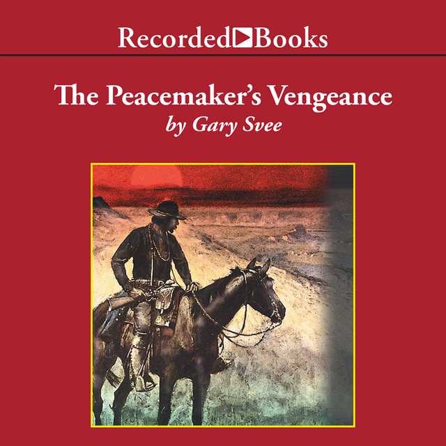 The Peacemaker’s Vengeance