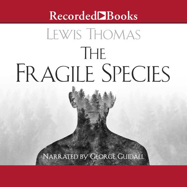 The Fragile Species