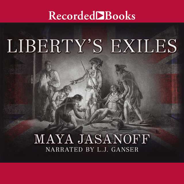 Liberty’s Exiles