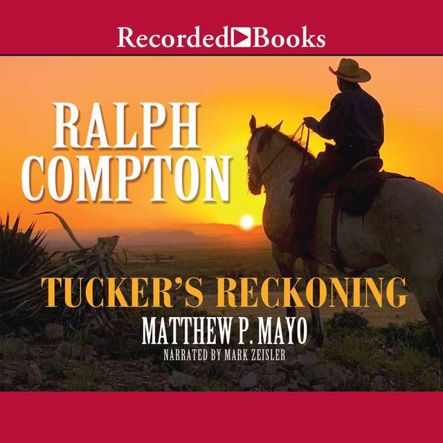 Ralph Compton Tucker’s Reckoning
