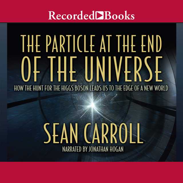 The Particle at the End of the Universe