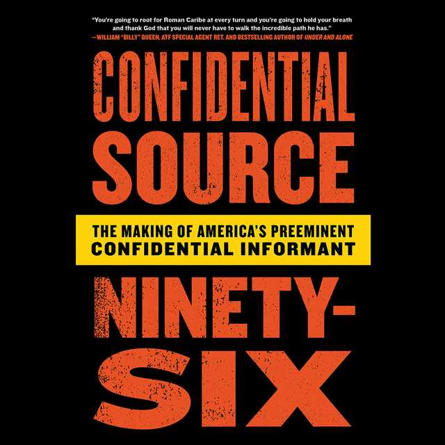 Confidential Source Ninety-Six