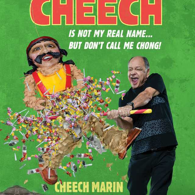 Cheech Is Not My Real Name