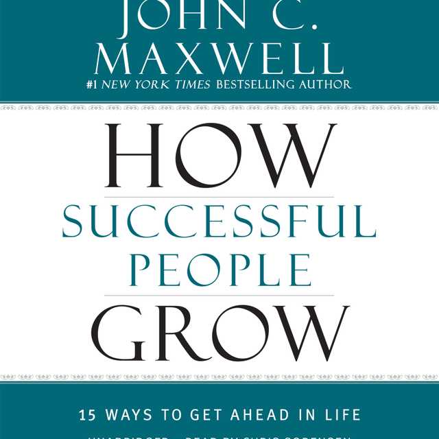 How Successful People Grow