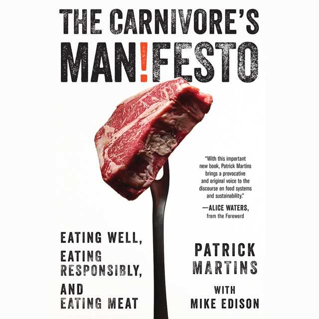 The Carnivore’s Manifesto