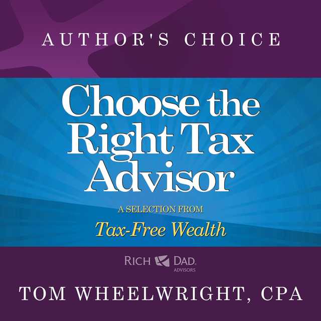 Choose the Right Tax Advisor and Preparer