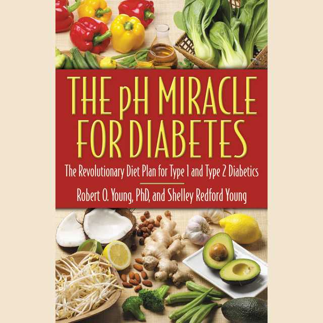 The pH Miracle for Diabetes