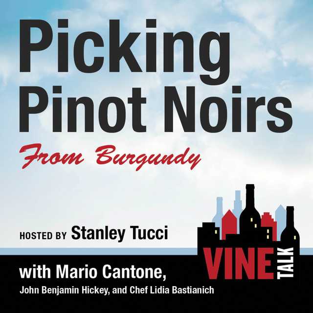 Picking Pinot Noirs from Burgundy