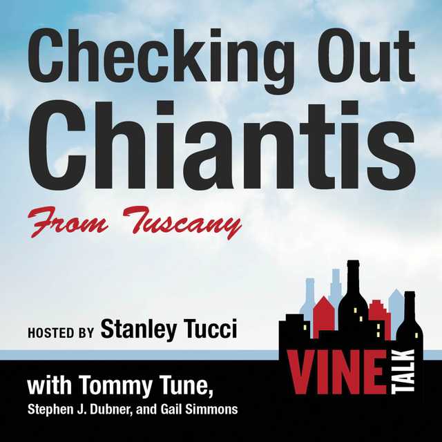 Checking Out Chiantis from Tuscany