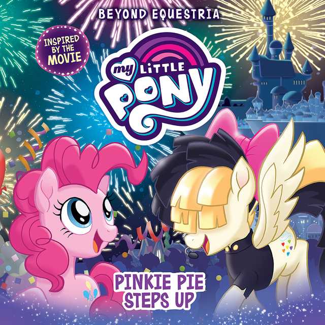 My Little Pony: Beyond Equestria: Pinkie Pie Steps Up
