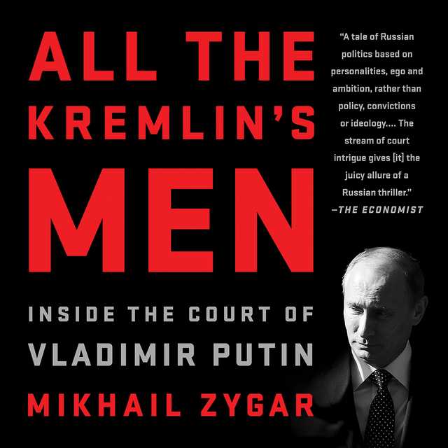 All the Kremlin’s Men