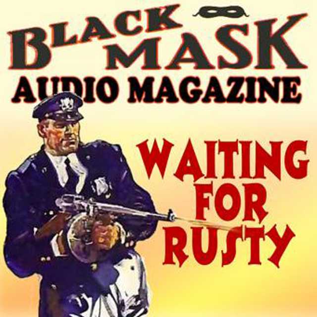 Waiting for Rusty