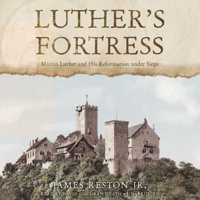 Luther’s Fortress