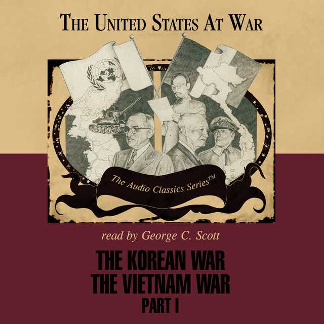 The Korean War and The Vietnam War, Part 1