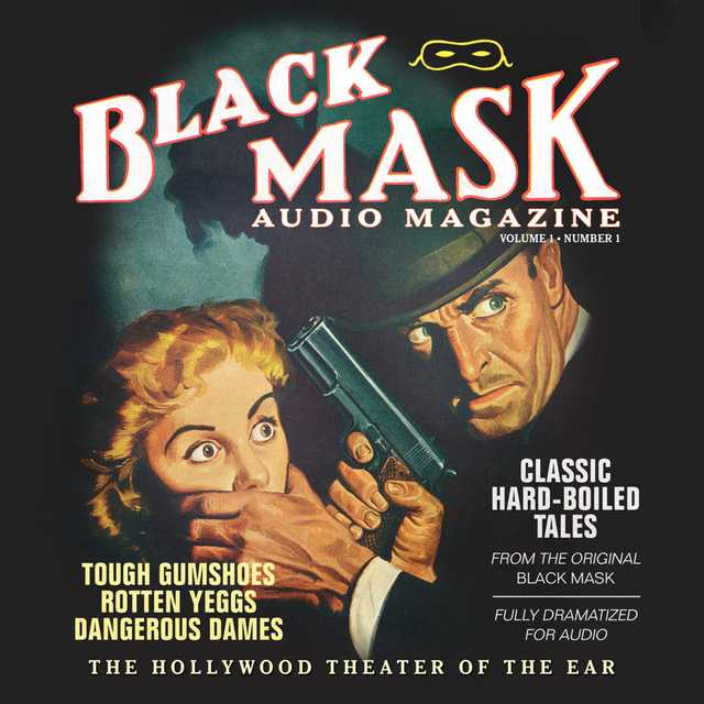 Black Mask Audio Magazine, Vol. 1