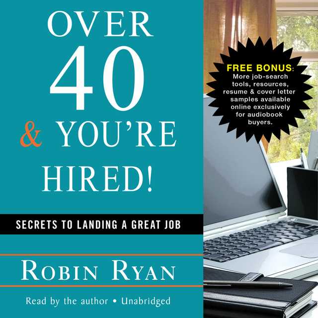 Over 40 & You’re Hired!