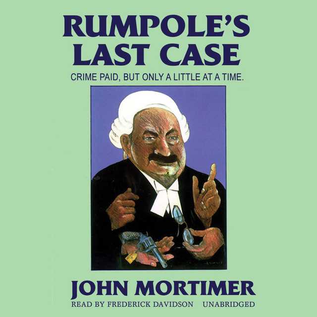 Rumpole’s Last Case