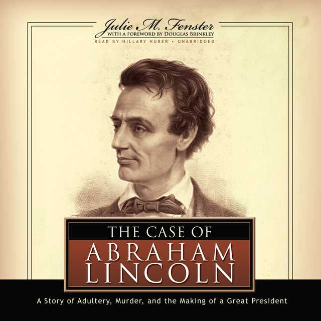 The Case of Abraham Lincoln