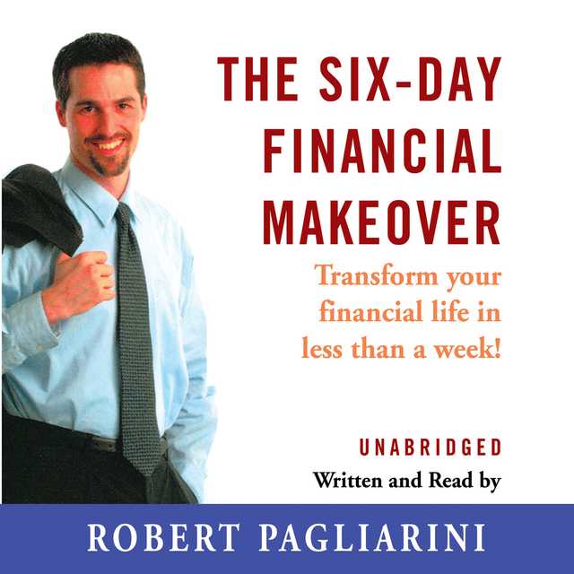 The Six-Day Financial Makeover